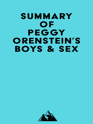 cover image of Summary of Peggy Orenstein's Boys & Sex